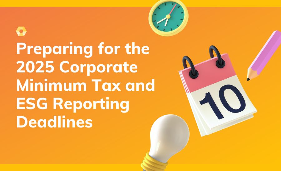 Featured Image for Preparing for the 2025 Corporate Minimum Tax and ESG Reporting Deadlines