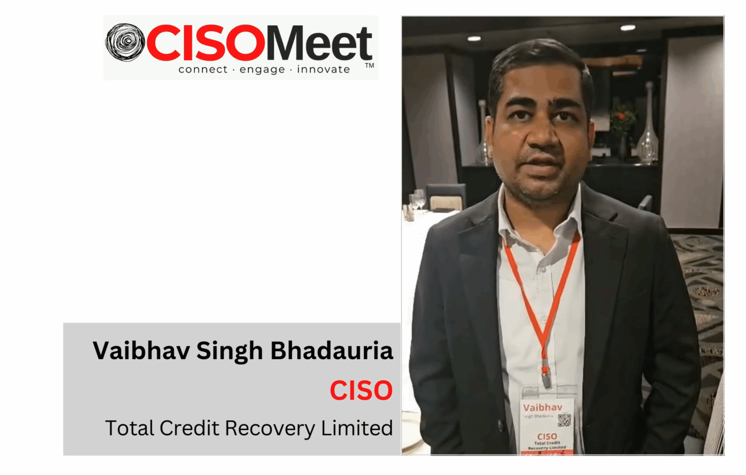Featured Image for CISOMeet Spotlight Vaibhav Singh Bhadauria